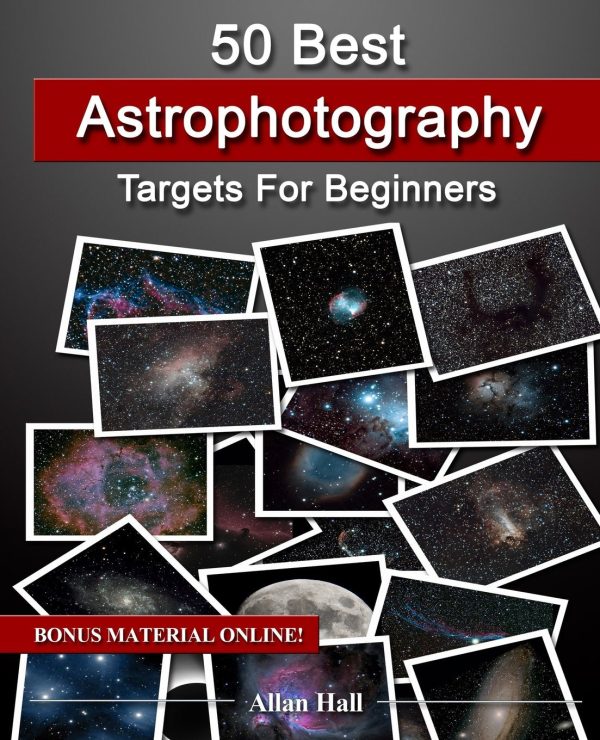 50 Best Astrophotography Targets For Beginners by Allan Hall Cheap